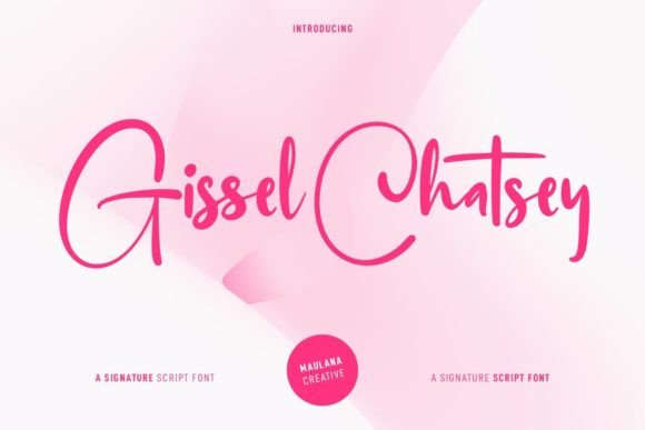 Gissel Chatsey: A Script Font for Social Campaigns