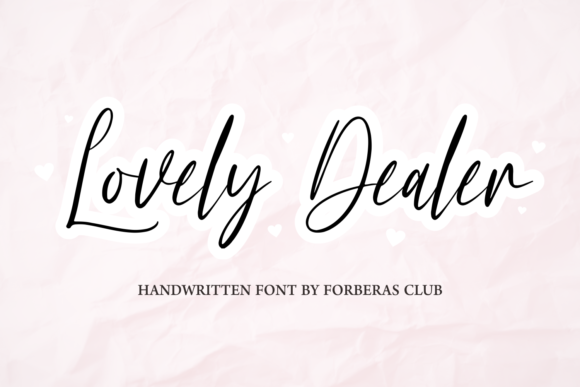 Lovely Dealer: A Script Font for Modern Campaigns
