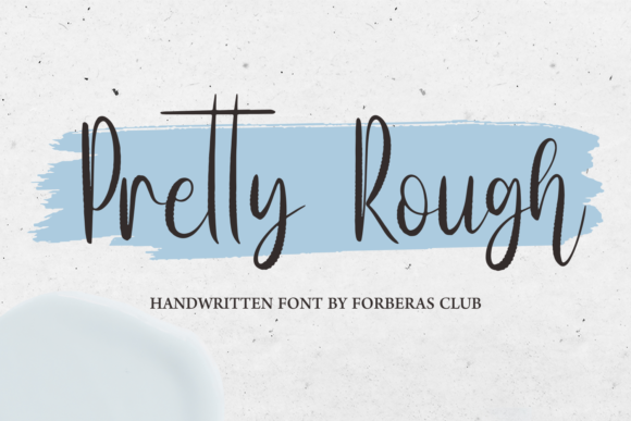 Pretty Rough Script Font for Handmade Brands